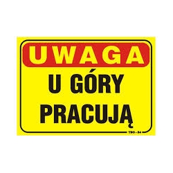 Tablica U GÓRY PRACUJĄ